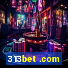 313bet .com